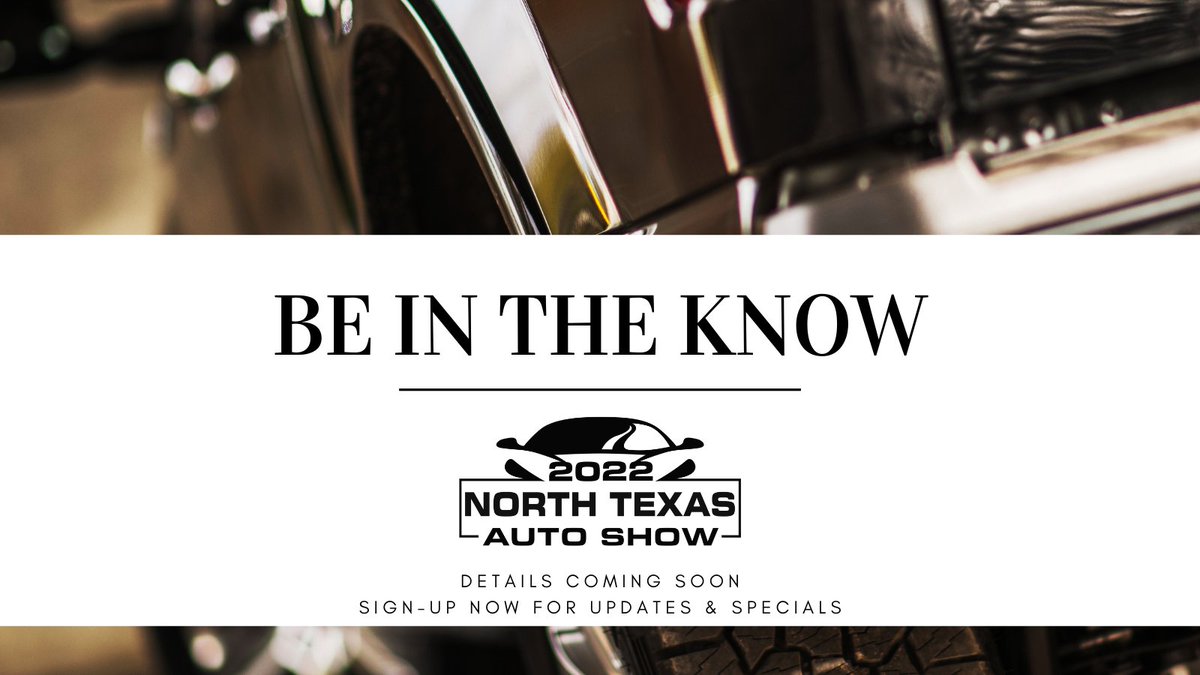 Stay Informed with the latest updates... | North Texas Auto Show https://t.co/NCxgB7zZJp https://t.co/JzEWtExCjd